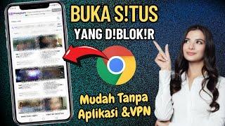 Cara Buka Situs Yang diblokir DiGoogle Chrome Terbaru 2025 @Tutorial-Tips-Triks