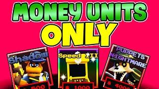 MONEY FARM UNITS ONLY VS ENDLESS 4 (Five Nights TD)