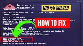 CMOS Battery Settings Wrong Checksum Error On Every Boot Startup | CMOS Date & Time Not Set - Fixed