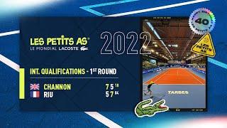 Les Petits As 2022 | Boys International Qualifying | Liam CHANNON (GBR) vs. Martin RIU (FRA)