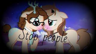 (ПОНИ-КЛИП)STOP PEOPLE(ЧИТ.ОПИС)