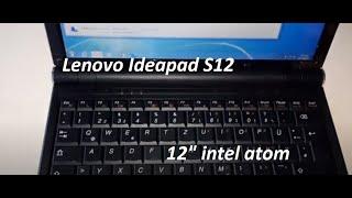 Lenovo Ideapad S12 - 12" intel atom - with SSD