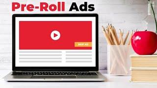 Youtube Pre-Roll Ads Cost | A Comprehensive Guide