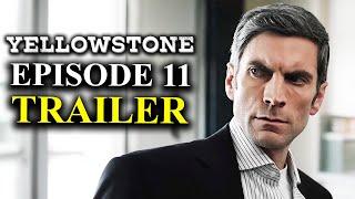 YELLOWSTONE Season 5 Episode 11 Trailer Explained & Theories