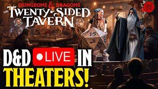 D&D LIVE In Theaters! Twenty-Sided Tavern REVEALED!