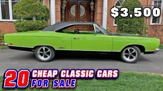 20 BEST CHEAP CLASSIC CAR FINDS TODAY!! Grab These Owner Deals Today!