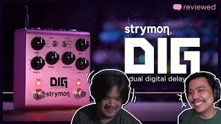 DIGital delay  สวยใสหวานเจี้ยบ | Strymon DiG V2