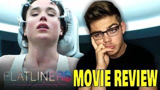 Flatliners (2017) - Movie Review