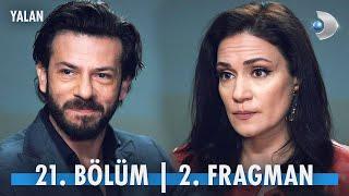 Yalan 21. Bölüm 2. Fragman @YalanKanalD