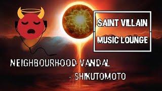 Saint Villain - Neighbourhood Vandal - Shikutomoto - relax study with chill & lofi jazz hiphop beats