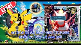 Live Poke Đại Chiến :CHUYÊN MỤC KHÁM NÍCH NÂNG CẤP LỰC CHIẾN F..R.E..E Thăng Tín Cùng Đồng Bọn - 4/3