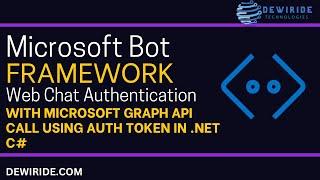 Microsoft Bot Framework Web Chat Authentication with Microsoft Graph API Call using Auth Token in C#