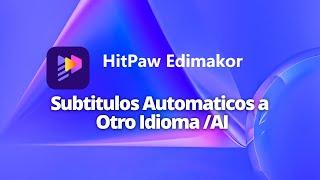 Como Traducir Subtítulos automáticamente a cualquier IDIOMA | IA