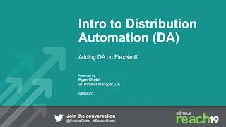 Reach 19 - Introduction to Distribution Automation (DA)