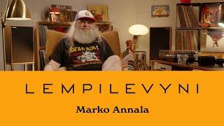 Levykauppa Äx esittää - Lempilevyni: Marko Annala