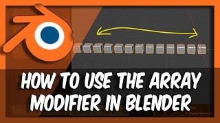 How To Use The Array Modifier In Blender 3.6