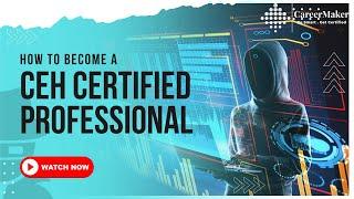 CEHv11  Course information | Become Ethical Hacker | Cyber security Course | CareerMaker  Solutions