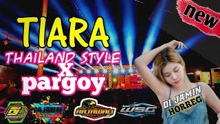 DJ TIARA FULL BASS THAILAND DAN PARGOY || WSG revolution || RAJAWALI channel