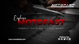 Motofast International Fabric Cutting Department - #Precision #Innovation #Sustainability since 1989