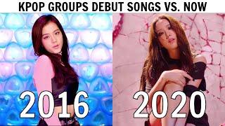 KPOP GROUPS DEBUT SONGS VS NOW | 2020 Edition