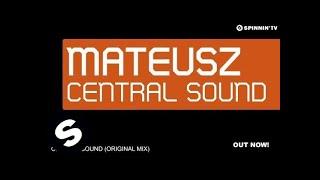 Mateusz - Central Sound (Original Mix)