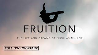 FRUITION - The Life and Dreams of Nicolas Müller (Full Documentary)