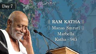 Day 7 - Manas Smruti | Ram Katha 943 - Marbella | 27/09/2024 | Morari Bapu