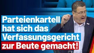 Parteienkartell hat sich das Verfassungsgericht zur Beute gemacht! - Stephan Brandner - AfD-Fraktion