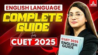 CUET English 2025: Step-by-Step Preparation Guide 