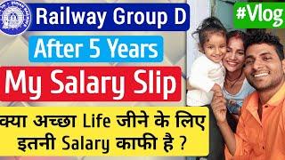 My Salary Slip after 5 Years | Railway Group D Salary 2025 | Duty Vlog | Railway Job Profile