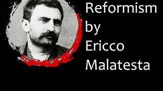 Reformism by Ericco Malatesta