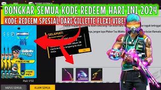 KODE REDEEM FF HARI INI 2024 TERBARU, KODE REDEEM FREE FIRE SPESIAL DARI GILLETTE FLEXI VIBE TERBARU