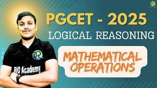 PGCET MBA-MCA 2025 | Logical Reasoning | Mathematical operations | #pgcet2025