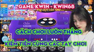 Kwin - Kwin68 | game bài đổi thưởng - cách chơi game long hổ luôn thắng 2023 [ 120 triệu sau 7 phút]