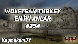 WOLFTEAM TÜRKİYE KAYMAKAMJY EN İYİ ANLAR #25#