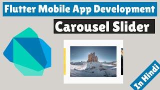 Flutter Mobile App Development -  How to add Carousel Slider in Flutter