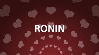 HAPPY BIRTHDAY RONIN