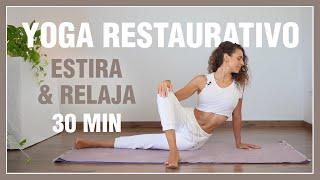 Yoga Restaurativo SUAVE & RELAJANTE 30 min. Estira y relaja el cuerpo, reduce estrés y siéntete bien