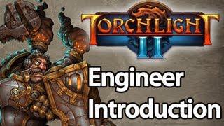 Torchlight 2 - Engineer Guide