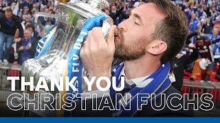 Thank You, Christian Fuchs | Leicester City Legend | Foxes Highlights