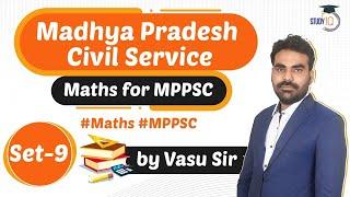 Madhya Pradesh PSC 2021 - MATHS for MP Civil Services Exam 2021 Set 9 by Vasu Sir #Maths #MPPSC