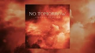 Lorenzo Ferrara - No Tomorrow