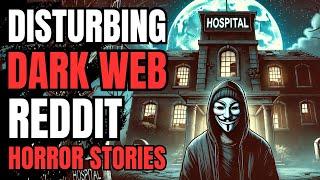 I Was Hired On The Dark Web To Find A Missing Person Inside An Mental Hospital: 3 Dark Web Stories!!