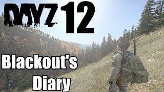 THE GHOSTLY SNIPER - DAY 12 - DayZ StandAlone |Blackout's Diary|