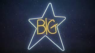 Big Star - Give Me Another Chance (from #1 Record) (Official Audio)