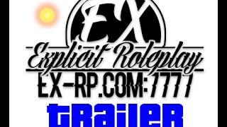 [SA-MP Production] Explicit Roleplay Trailer 2017