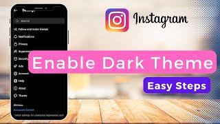 Enable Dark Theme on Instagram ! 2022