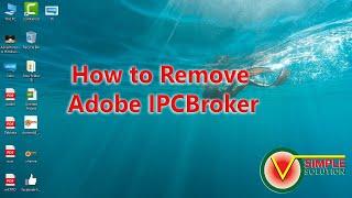 How to Remove Adobe IPCBroker