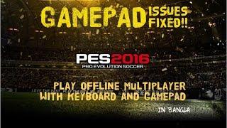 How To Play Pes2016 with Keyboard and Gamepad || 2 players || Controller issues fixed