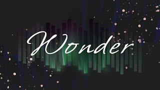 Wonder | Signs and Wonders | Milissa Ewing